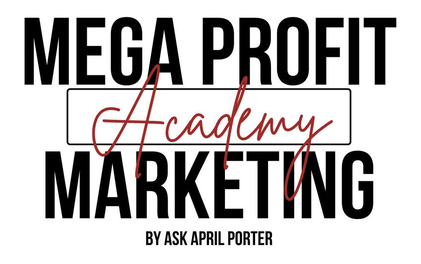 MegaProfit Marketing Academy Ask April Porter
